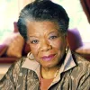 Maya Angelou