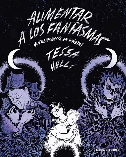 Alimentar a los fantasmas de Tessa Hulls