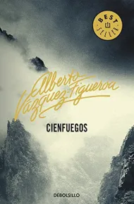 Cienfuegos, de Alberto Vázquez Figueroa