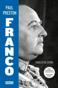 Franco Caudillo de España de Paul Preston