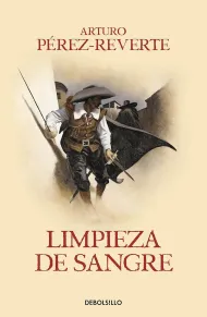 Limpieza de sangre, de Arturo Pérez Reverte