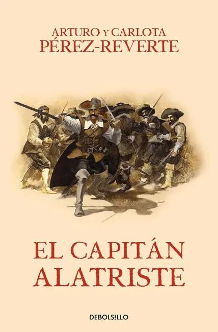 El capitán Alatriste, de Arturo Pérez-Reverte